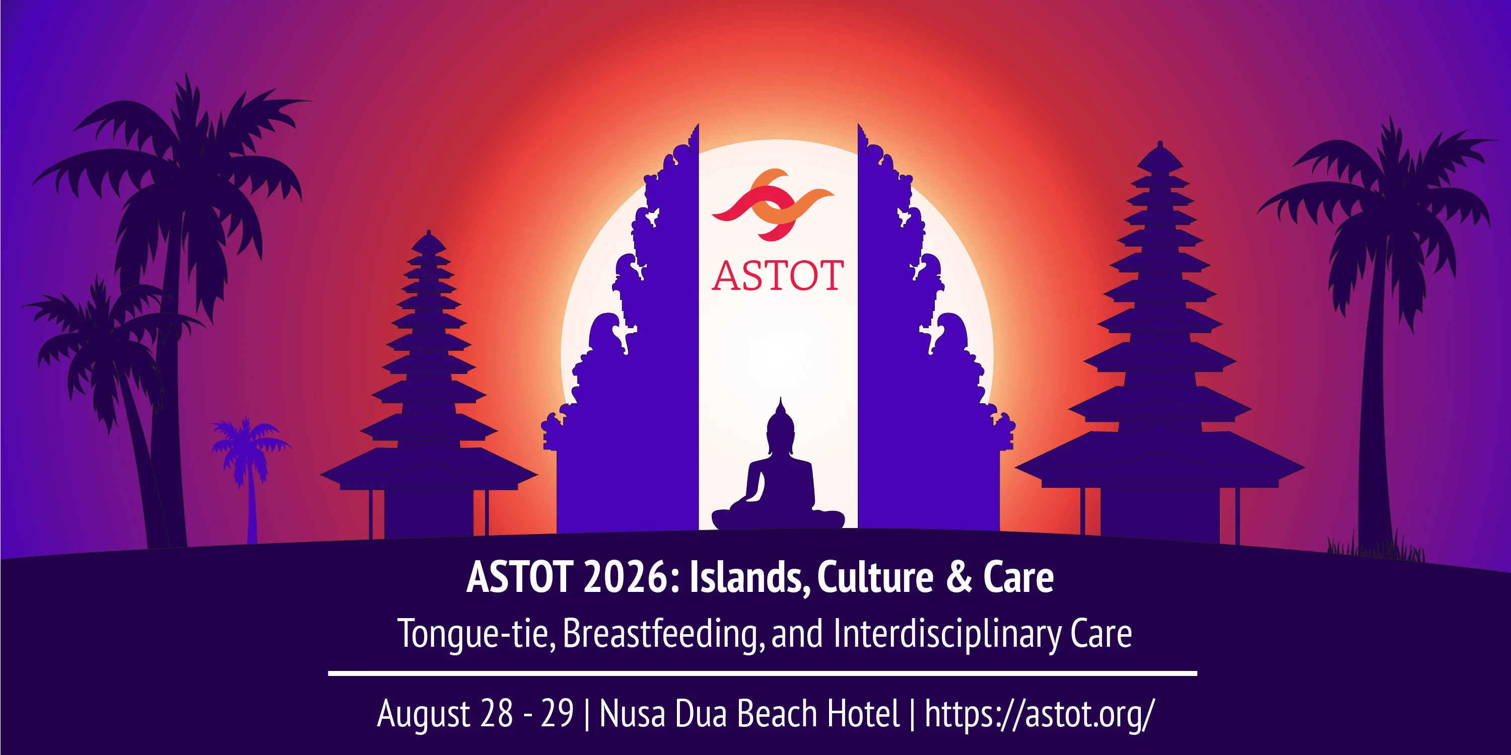 Join us for ASTOT 2026 in Beautiful Bali